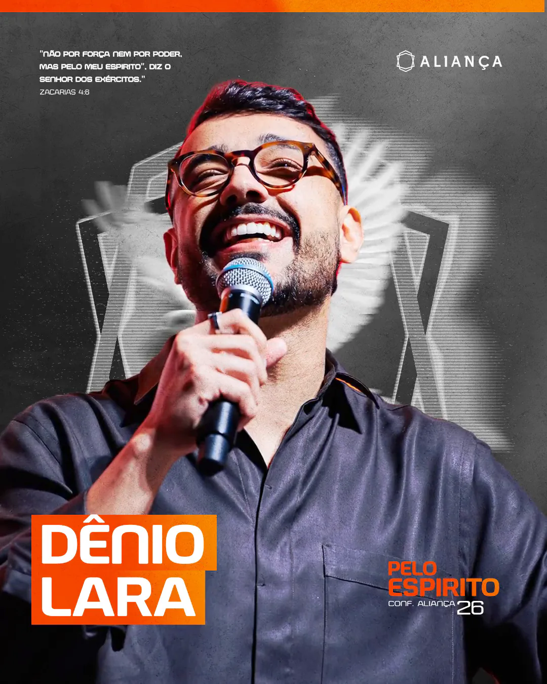 Pr. Dênio Lara Jr. — Aliança Conference 26, Pelo Espírito